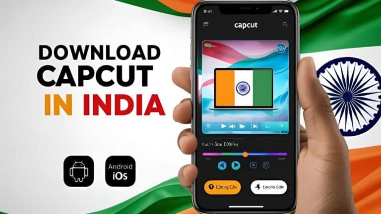 How to Download CapCut in India (2025) Android & iOS Step-by-Step Guide