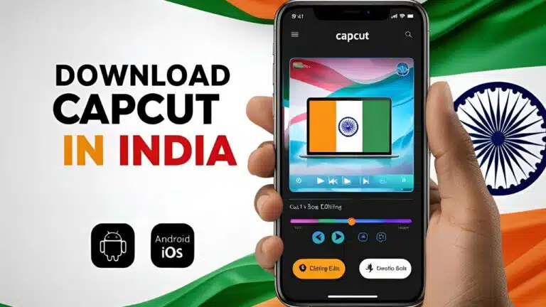 How to Download CapCut in India (2025) Android & iOS Step-by-Step Guide